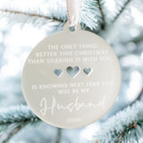 Next Year You Will Be My Husband Christmas Keepsake Tree Decoration